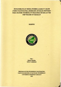 Pengembangan Media Pembelajaran V-Math Berbasis Aplikasi Powtoon Pada Materi Teorema Pythagoras Di Kelas VIII SMP Negeri 10 Tarakan