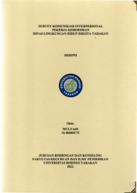 Survey Komunikasi Interpersonal Pekerja Kebersihan Dinas Lingkungan Hidup Dikota Tarakan