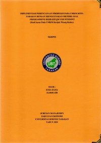 Implementasi Perencanaan Produksi Pada UMKM Kota Tarakan Dengan Menggunakan Metode Goal Programming Berbasis QM For Windows (Studi Kasus Pada UMKM Keripik Pisang Kenko)