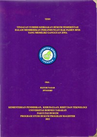Tinjauan Yuridis Kebijakan Hukum Pemerintah Dalam Memberikan Perlindungan Hak Pasien BPJS Yang Memiliki Gangguan Jiwa