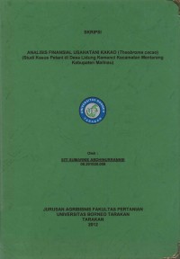Analisis Finansial Usahatani Kakao (Theobroma cacao) (Studi Kasus Petani Di Desa Lidung Kemenci Kecamatan Mentarang Kabupaten Malinau)