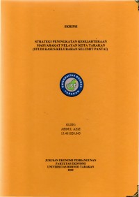 Strategi Peningkatan Kesejahteraan Masyarakat Nelayan Kota Tarakan (Studi Kasus Kelurahan Selumit Pantai)