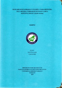 Pengaruh Penambahan Vitamin C Pada Rotifera Dan Artemia Terhadap Sintasan Larva Kepiting Bakau (Scylla Serrata)