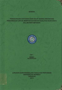 Penggunaan Chitosan Dari Kulit Udang Dan Bahan Pengemasan Untuk Mempertahankan Kualitas Buah Duku Dalam Penyimpanan