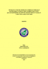 Penerapan Teknik Modeling Simbolis Terhadap Keterampilan Sosial Siswa Korban Bullying (Quasi Eksperimen Di SMP Frater Don Bosco Tarakan Tahun Pelajaran 2017/2018)