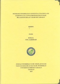 Penerapan Pendekatan Contextual Teaching And Learning (CTL) Untuk Meningkatkan Hasil Belajar IPA Kelas V Di SDN 051 Tarakan