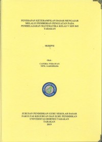 Penerapan Keterampilan Dasar Mengajar Melalui Pemberian Penguatan Pada Pembelajaran Matematika Kelas V SDN 045 Tarakan