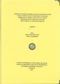 Penerapan Model Pembelajaran Kooperatif Tipe STAD (Student Team Achievement Division) Berbantuan Media Audio Visual Untuk Meningkatkan Hasil Belajar IPS Siswa Kelas V-A SDN 003 Tarakan