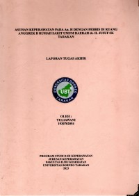 Asuhan Keperawatan Pada An. H Dengan Febris Di Ruang Anggrek B Rumah Sakit Umum Daerah dr. H. Jusuf SK Tarakan