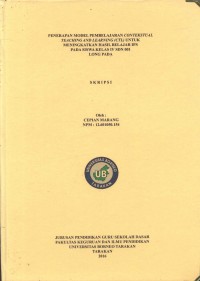 Penerapan Model Pembelajaran Contekstual Teaching And Learning (CTL) Untuk Meningkatkan Hasil Belajar IPS Pada Siswa Kelas IV SDN 001 Long Pada