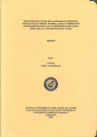 Meningkatkan Hasil Belajar Bahasa Indonesia Menggunakan Model Pembelajaran Cooperative Integrated Reading and Composition (CIRC) Pada Siswa Kelas V SDN 005 Malinau Utara