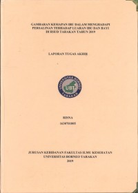 Gambaran Kesiapan Ibu Dalam Menghadapi Persalinan Terhadap Luaran Ibu Dan Bayi Di RSUD Tarakan Tahun 2019
