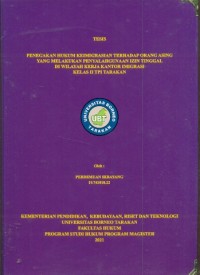 Penegakan Hukum Keimigrasian Terhadap Orang Asing yang Melakukan Penyalahgunaan Izin Tinggal Di Wilayah Kerja Kantor Imigrasi  Kelas II TPI Tarakan