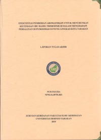 Efektifitas Pemberian Aromaterapi Untuk Menurunkan Kecemasan Ibu Hamil Trimester III Dalam Menghadapi Persalinan Di Puskesmas Gunung Lingkas Kota Tarakan