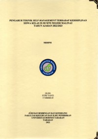 Pengaruh Teknik Self-Management Terhadap Kedisiplinan Siswa Kelas IX Di MTs Negeri Malinau Tahun Ajaran 2022/2023