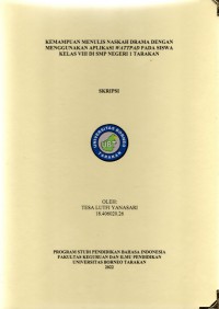 Kemampuan Menulis Naskah Drama Dengan Menggunakan Aplikasi Wattpad Pada Siswa Kelas VIII Di SMP Negeri 1 Tarakan