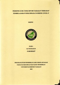 Persepsi Guru PJOK SDN 003 Tarakan Terhadap Pembelajaran PJOK Di Masa Pandemi COVID-19