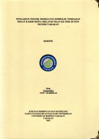 Pengaruh Teknik Modelling Simbolik Terhadap Minat Karir Siswa Melanjutkan Ke SMK Di MTs Negeri Tarakan