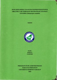 Pengaruh Media Tanam Dan Konsentrasi Pupuk Organik Cair Terhadap Aklimatisasi Tanaman Anggrek (Phalaenopsis amabilis)