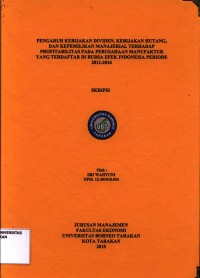 Pengaruh Kebijakan Dividen, Kebijakan Hutang, Dan Kepemilikan Manajerial Terhadap Profitabilitas Pada Perusahaan Manufaktur Yang Terdaftar Di Bursa Efek Indonesia Periode 2012-2016
