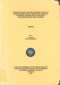 Meningkatkan Hasil Belajar Siswa Melalui Model Pembelajaran Tematik (IPA, Bahasa Indonesia, Matematika) Pada Siswa Kelas III Di SDN 001 Sesayap Hilir
