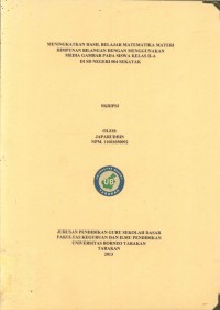 Meningkatkan Hasil Belajar Matematika Materi Himpunan Bilangan Dengan Menggunakan Media Gambar Pada Siswa Kelas II-A Di SD Negeri 004 Sekatak