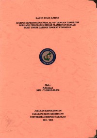 Asuhan Keperawatan Pada An. “D” Dengan Tonsilitis Di Ruang Perawatan Bedah Flamboyan Rumah Sakit Umum Daerah Tingkat I Tarakan