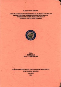 Asuhan Keperawatan Pada Klien Tn. M Dengan Masalah Resiko Perilaku Kekerasan Di Ruang Teratai Rumah Sakit Umum Daerah Tarakan Tanggal 23 Juli s/d 25 Juli 2012