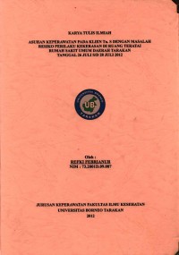 Asuhan Keperawatan Pada Klien Tn. S Dengan Masalah Resiko Perilaku Kekerasan Di Ruang Teratai Rumah Sakit Umum Daerah Tarakan Tanggal 26 Juli s/d 28 Juli 2012
