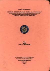 Asuhan Keperawatan Pada An. “I” Dengan Appendiksittis Akut Post Appendektomi Di Ruang Perawatan Bedah Flamboyan RSUD Tk. 1 Tarakan Tanggal 26 s/d 28 Juli 2012