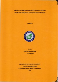 MODEL PENERIMAAN PENGGUNAAN E-WALLET (Studi Pada Mahasiswa Universitas Borneo Tarakan)