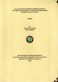 An Analysis Of Students Difficulties In Vocabulary Mastery At Tenth Grade Of SMK Negeri 2 Malinau Kota