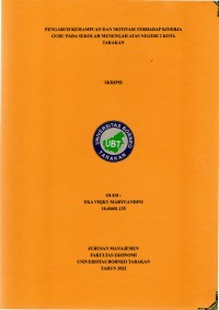 Pengaruh Kemampuan Dan Motivasi Terhadap Kinerja Guru Pada Sekolah Menengah Atas Negeri 2 Kota Tarakan