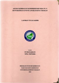 Asuhan Kebidanan Komprehensif Pada Ny. N Di Puskesmas Gunung Lingkas