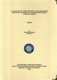 AN ANALYSIS OF CODE-SWITCHING AND CODE-MIXING USED IN EFL LEARNING  ON  ENGLISH FOR SPECIFIC PURPOSE COURSE