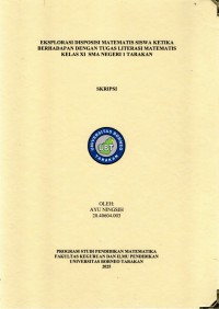 Eksplorasi Disposisi Matematis Siswa Ketika Berhadapan Dengan Tugas Literasi Matematis Kelas XI SMA Negeri 1 Tarakan