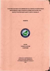 FAKTOR-FAKTOR YANG BERHUBUNGAN DENGAN KEPATUHAN MONITORING EARLY WARNING SCORE (EWS) DI RUANG RAWAT INAP RUMAH SAKIT X KOTA TARAKAN
