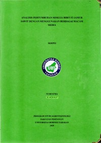 ANALISIS PERTUMBUHAN MISELIA BIBIT F2 JAMUR SAWIT DENGAN MENGGUNAKAN BERBAGAI MACAM MEDIA