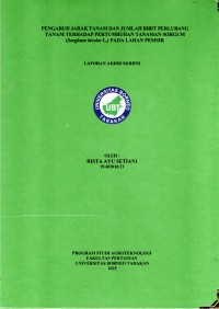 PENGARUH JARAK TANAM DAN JUMLAH BIBIT PERLUBANG TANAM TERHADAP PERTUMBUHAN TANAMAN SORGUM (Sorghum Bicolor L.) PADA LAHAN PESISIR