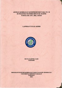 Asuhan Kebidanan Komprehensif Pada Ny. M Di Praktek Mandiri Bidan Hj. Rahmi Padlilah, S.ST., Bdn., M.Keb.
