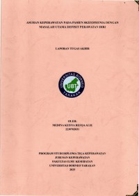 Asuhan Keperawatan Pada Pasien Skizofrenia Dengan Masalah Utama Defisit Perawatan Diri