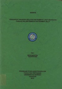 Pengaruh Takaran Gelatin Dan Rumput Laut (Eucheuma cottonii) Dalam Pembuatan Permen Jelly
