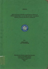 Pemanfaatan Semut Rangrang Sebagai Predator Hama Lalat Buah Pada Tanaman Jeruk (Citrus sp) Di Kota Tarakan