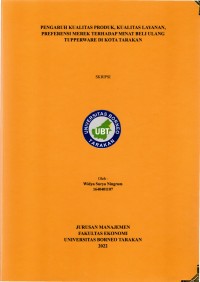 Pengaruh Kualitas Produk, Kualitas Layanan, Preferensi Merek Terhadap Minat Beli Ulang Tupperware Di Kota Tarakan