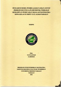 Pengaruh Model Pembelajaran Logan Avenue Problem Solving (LAPS-Heuristik) Terhadap Kemampuan Pemecahan Masalah Matematika Siswa Kelas IX SMPIT Ulul Albab Tarakan