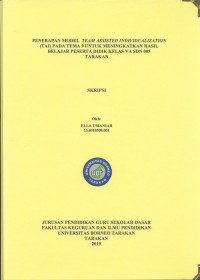 Penerapan Model Team Assisted Individualization (TAI) Pada Tema 9 Untuk Meningkatkan Hasil Belajar Peserta Didik Kelas VA SDN 005 Tarakan