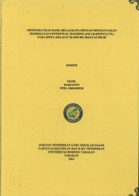 Meningkatkan Hasil Belajar IPA Dengan Menggunakan Pendekatan Contextual Teaching And Learning (CTL) Pada Siswa Kelas IV Di SDN 001 Sesayap Hilir