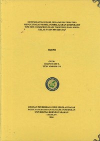 Meningkatkan Hasil Belajar Matematika Menggunakan Model Pembelajaran Kooperatif Tipe NHT (Numbered Heads Together) Pada Siswa Kelas IV SDN 004 Sesayap