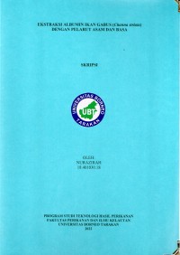 Ekstraksi Albumin Ikan Gabus (Channa striata) Dengan Pelarut Asam Dan Basa