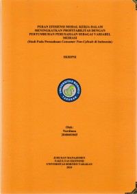 Peran Efisiensi Modal Kerja Dalam Meningkatkan Profitabilitas Dengan Pertumbuhan Perusahaan Sebagai Variabel Mediasi (Studi Pada Perusahaan Consumer Non-Cylicals Di Indonesia)